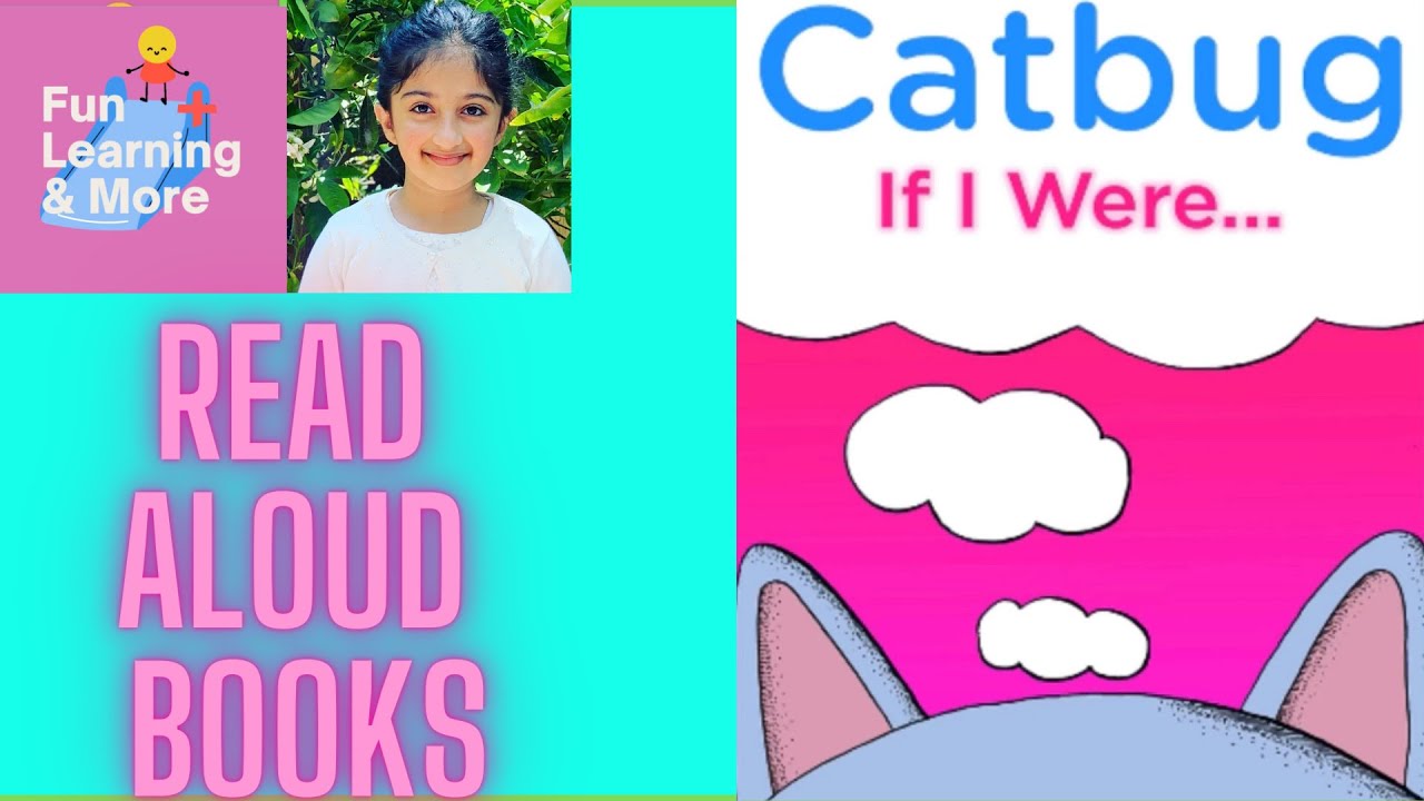 Cat Bug “If I Were…” | Read Aloud Books | Funny Books