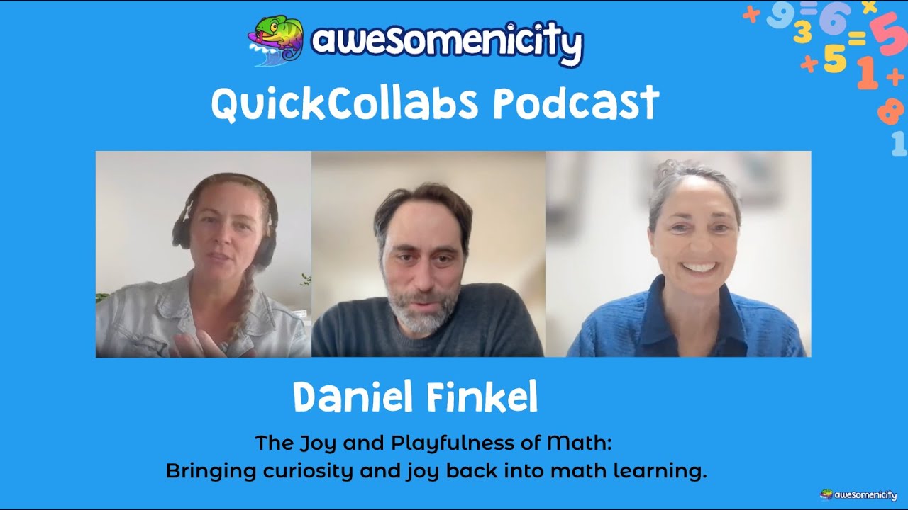 The Joy and Playfulness of Math: Bringing curiosity and joy back into math learning with Dan Finkel