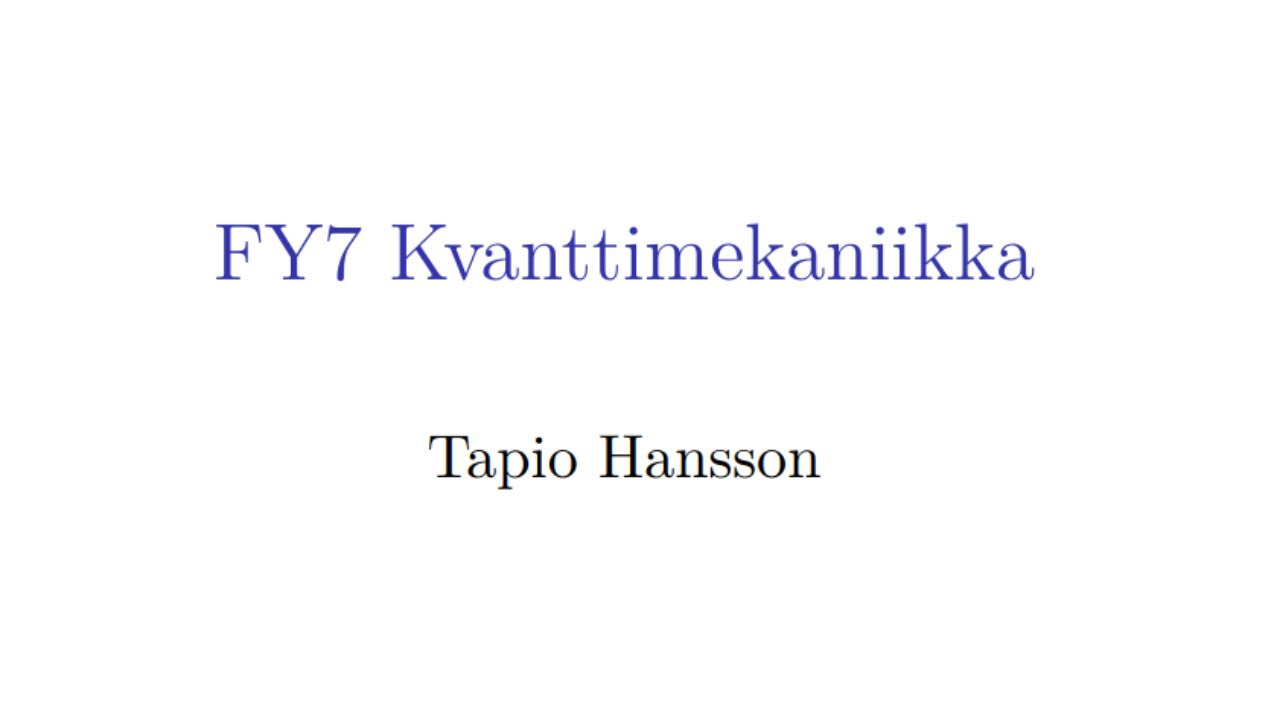 FY7 3. luento, Kvanttimekaniikka