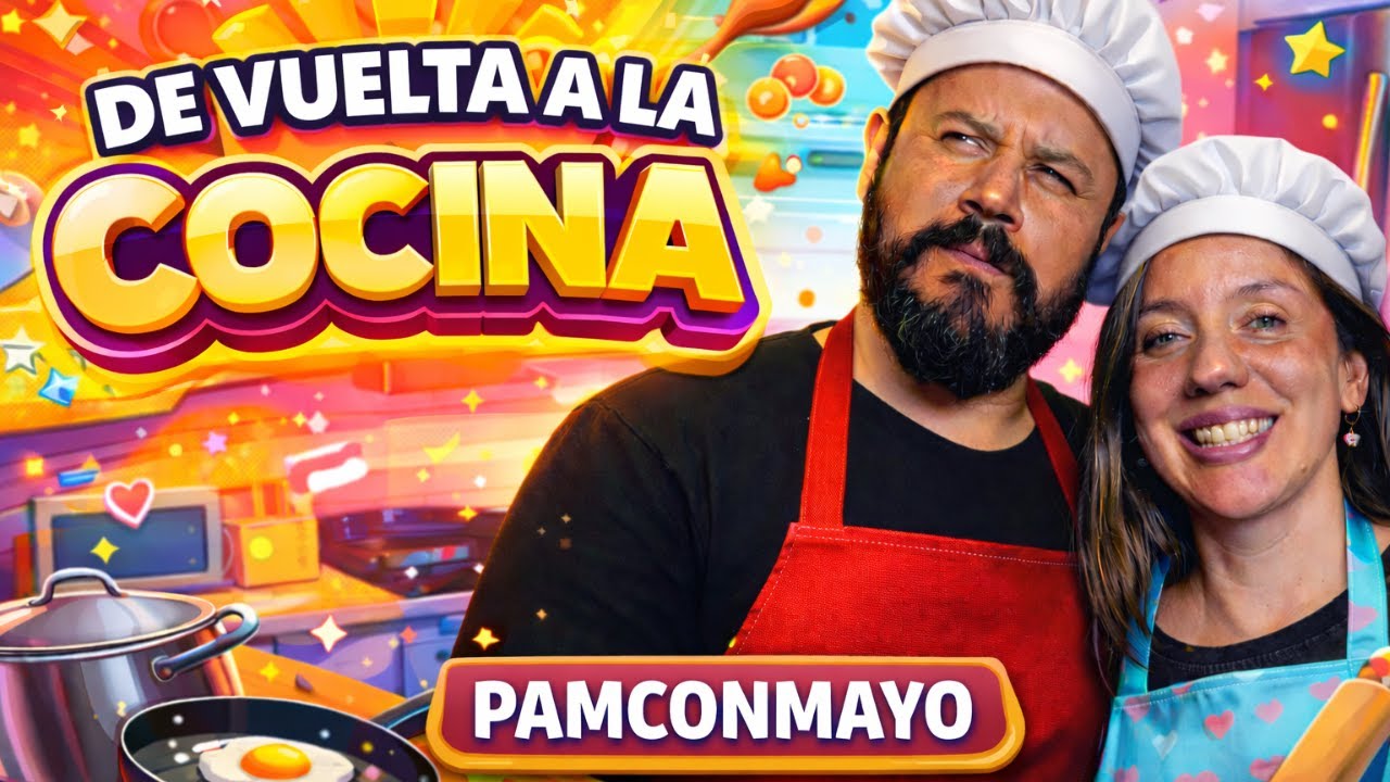 PAMCONMAYO | C19 | De vuelta a la Cocina