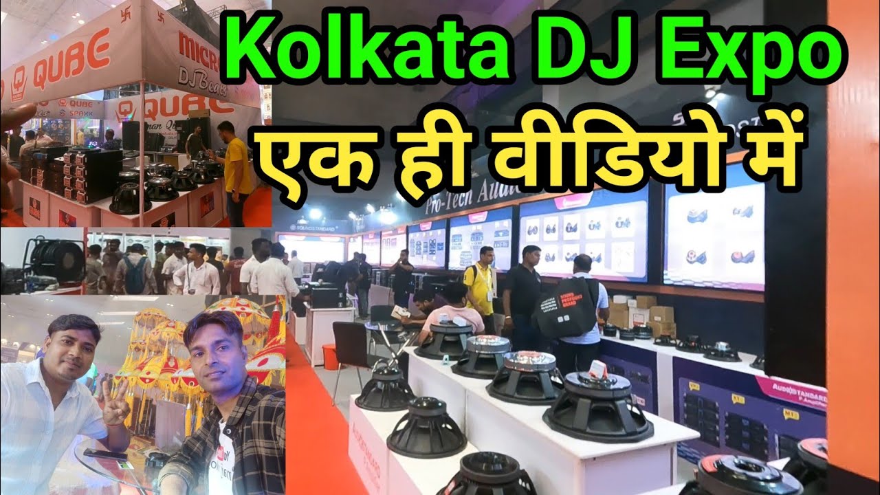 Kolkata DJ Expo 2024 !! एक ही वीडियो में देखें