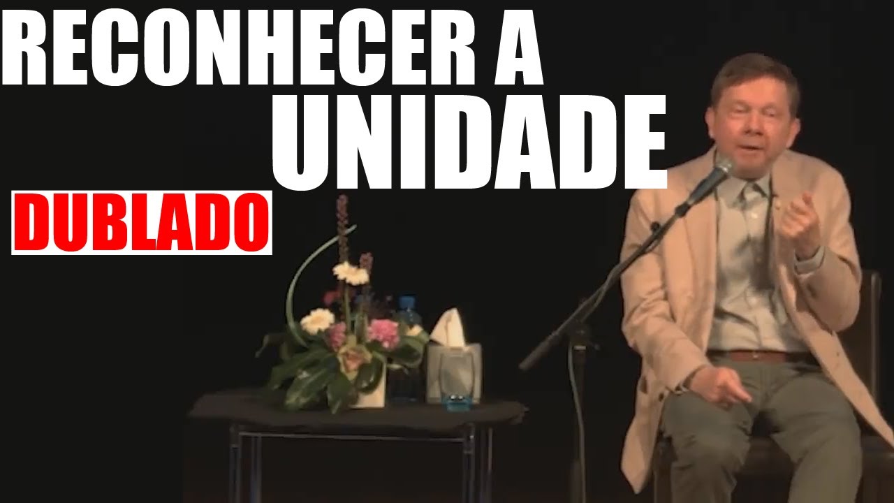 Estar Acima do Pensamento (Eckhart Tolle DUBLADO)