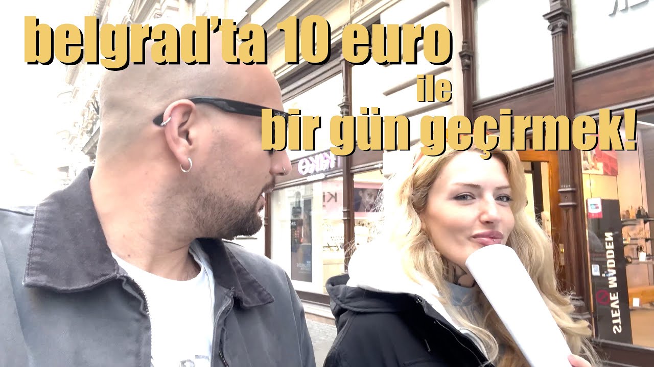 10 EURO İLE BELGRAD'TA BİR GÜN GEÇİRME CHALLENGE!