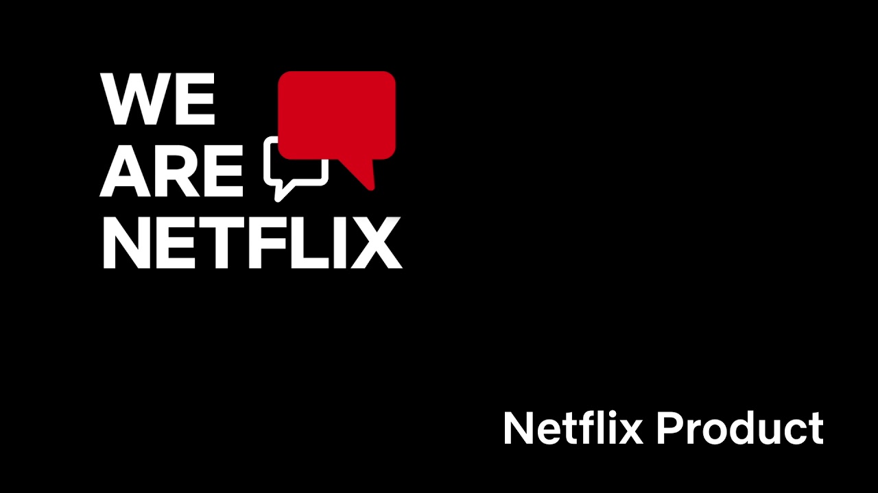 WeAreNetflix Podcast, S2, Episode 2: Product at Netflix