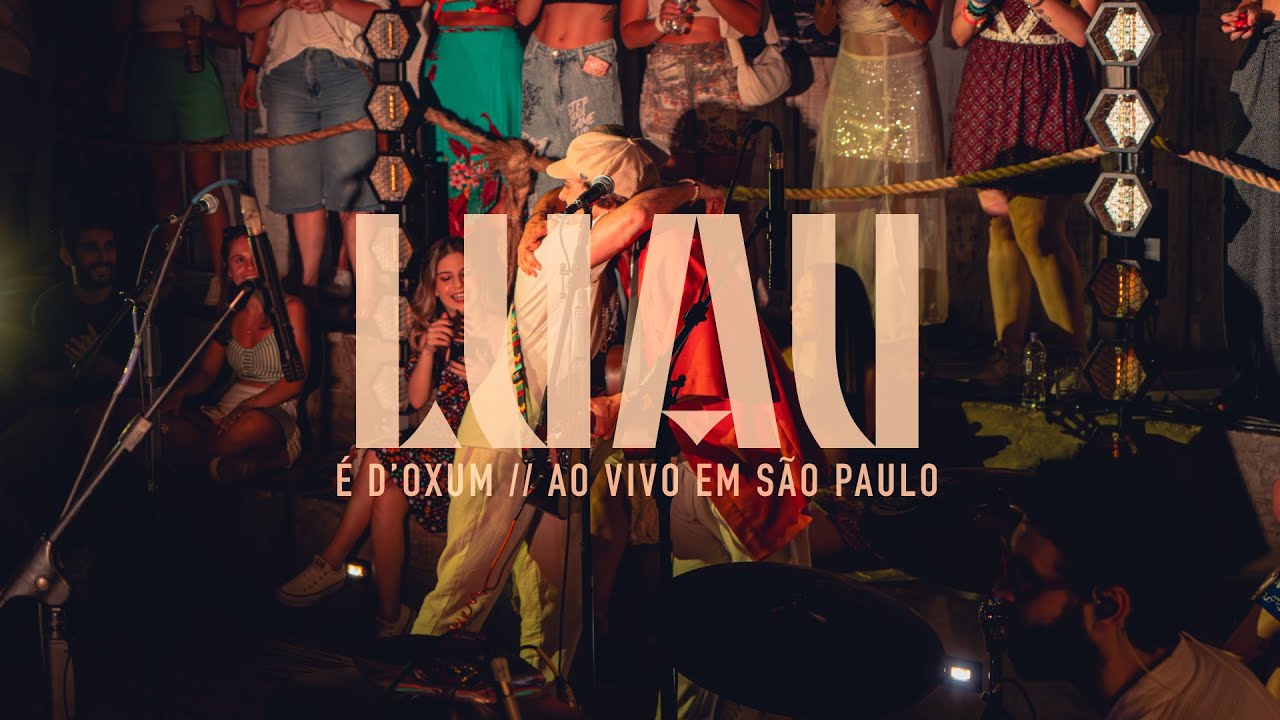 LUAU - É D’Oxum (Ao Vivo em São Paulo)