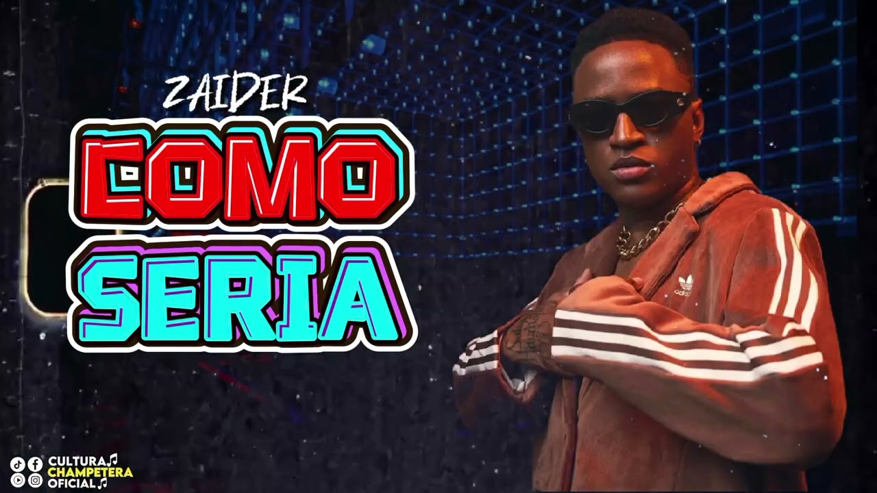 Cómo Seria - Zaider [ Original ] ®