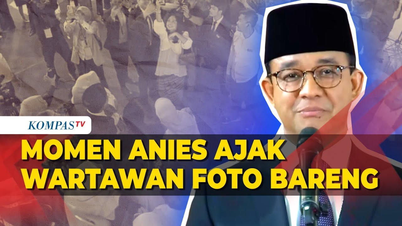 [FULL] Momen Anies Ajak Wartawan Foto Bareng, usai Sesi Tanya Jawab