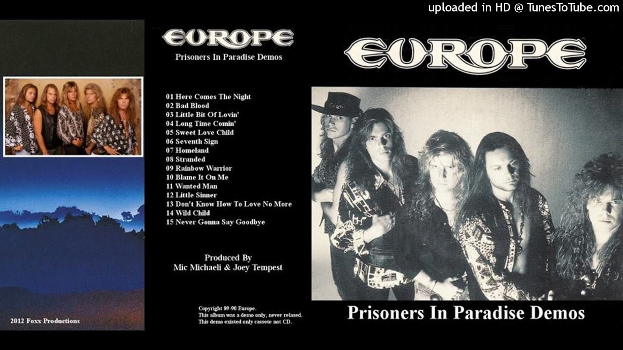 Europe -  Never Gonna Say Goodbye
