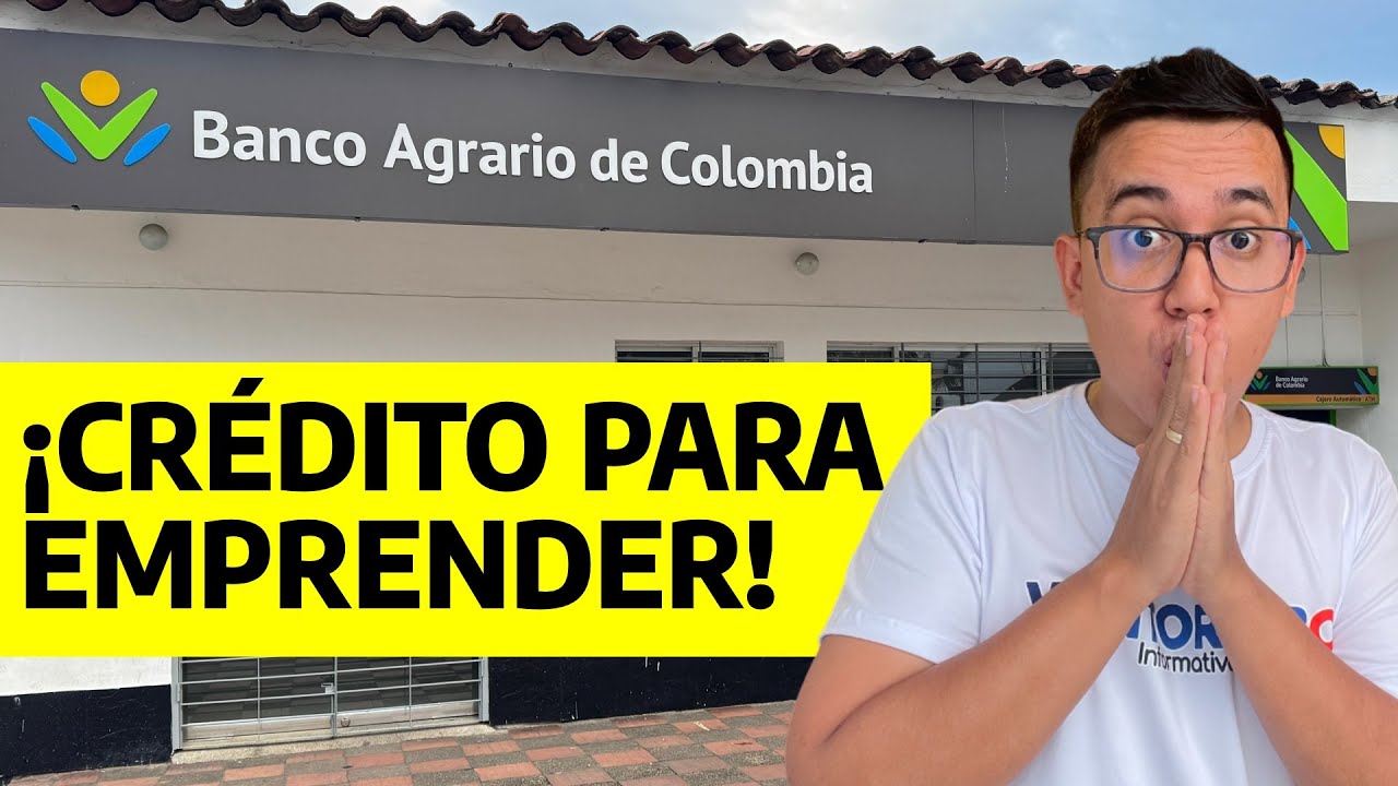 &iexcl;Cr&eacute;dito para emprender! Banco Agrario dispone 12 billones para apoyar el agro y econom&iacute;a popular