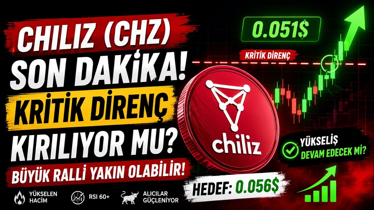 Chiliz (CHZ) Son Dakika! Kritik Diren&ccedil; Kırılıyor mu? B&uuml;y&uuml;k Ralli Yakın Olabilir!