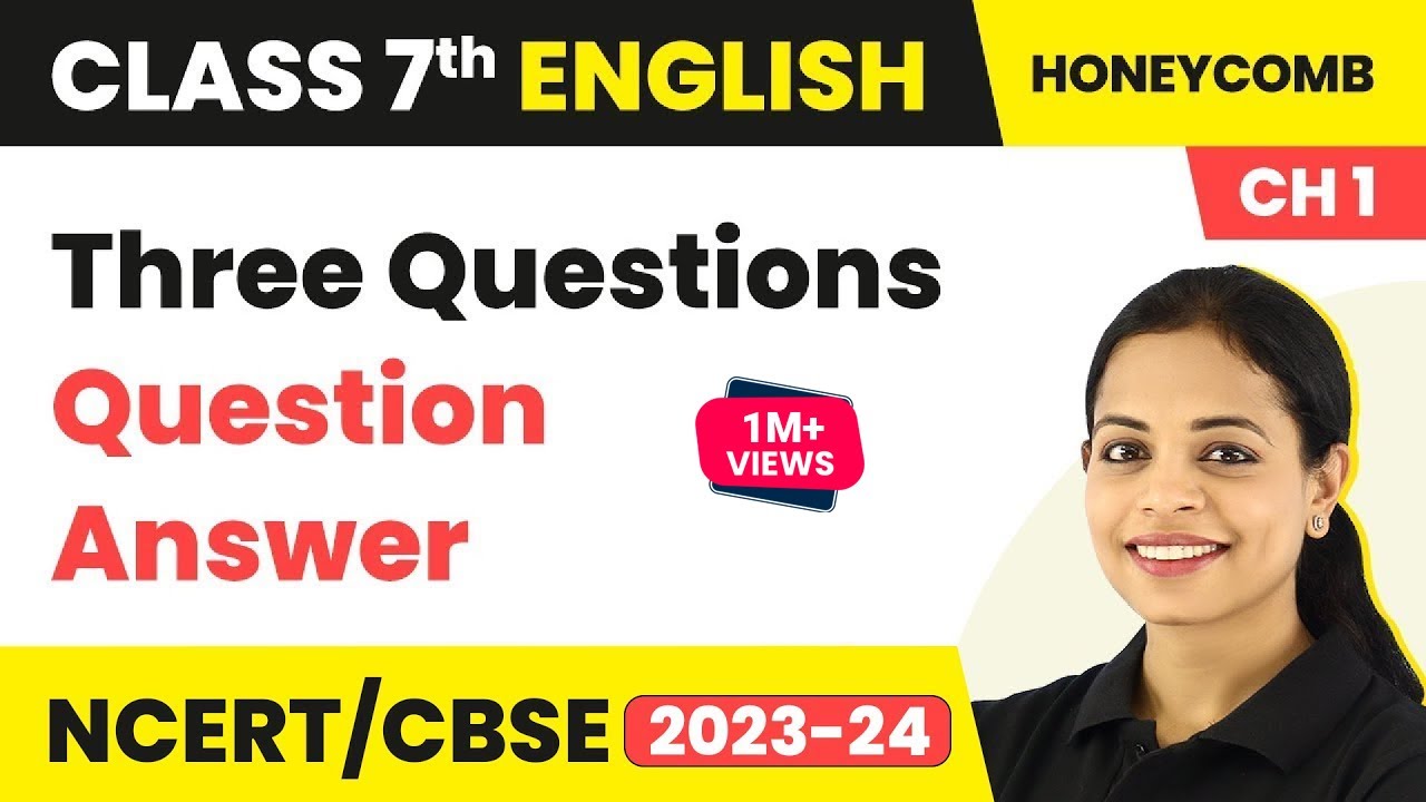 Class 7 English Chapter 1| Class 7 English Chapter 1 Three Questions Question Answer|Class 7 English