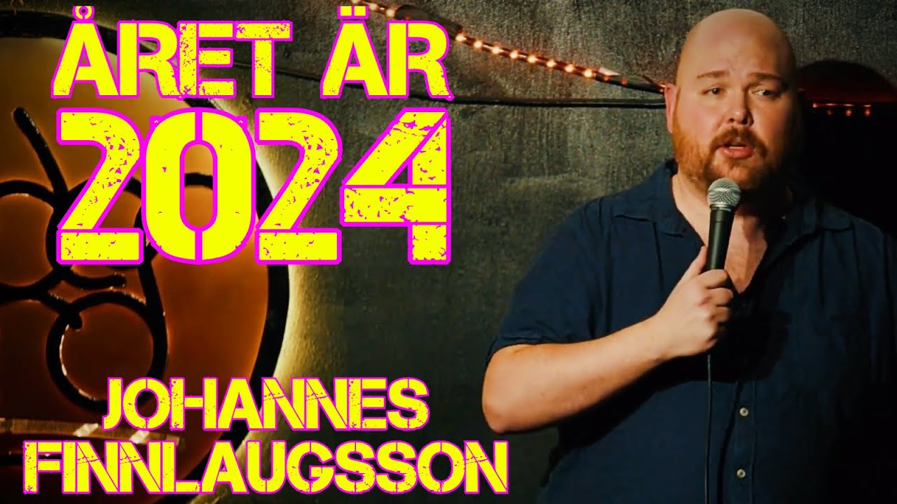 Johannes Finnlaugsson | ÅRET ÄR 2024 | ståupp-special