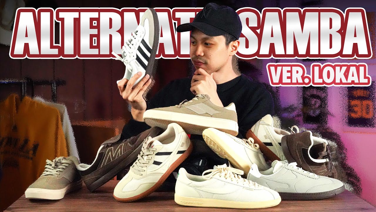 Beli Semua Samba ver. Lokal - Mana yang Terbaik?