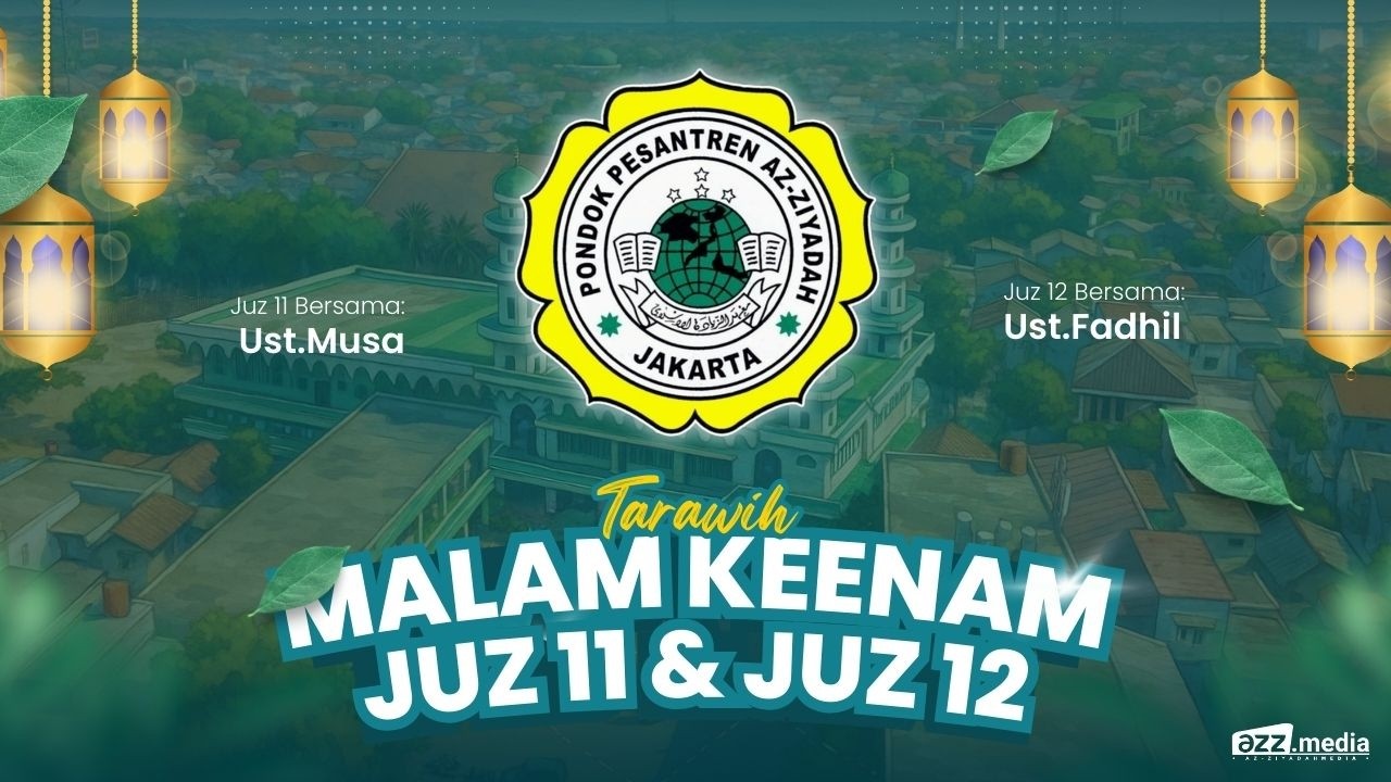 🔴 LIVE -TARAWIH AL-QUR'AN MALAM KEENAM Juz 11 & Juz 12