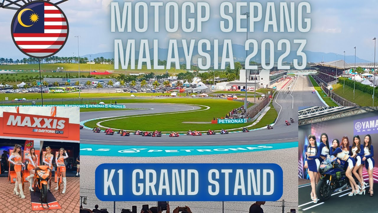 K1 Grand Stand | MotoGp Sepang Malaysia 2023