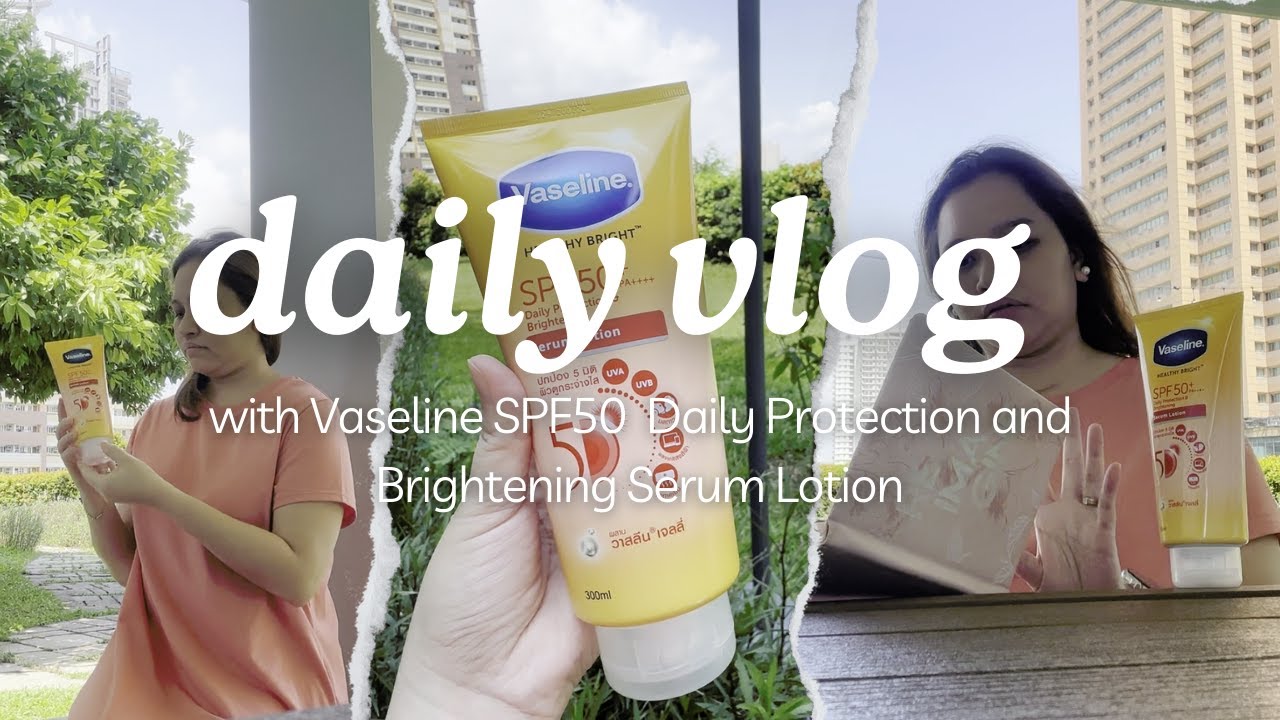 Vaseline Daily Protection &  Brightening Serum Lotion as skin protection for everyday radiant skin!