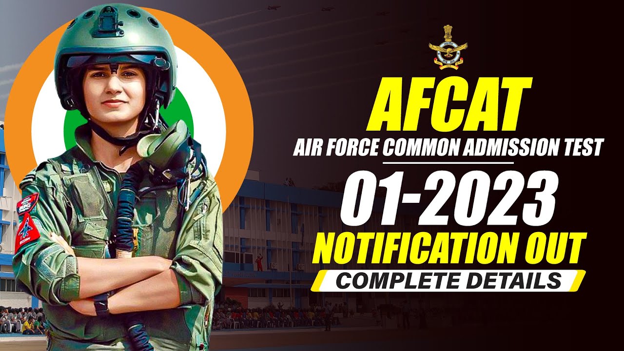 AFCAT 1 2023 Notification | AFCAT 1 2023 | AFCAT Eligibility Criteria | AFCAT Coaching in Allahabad