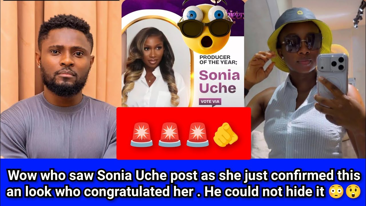 Who saw Sonia Uche post as she just confirmed it and look who congratulated her . He couldn't hide