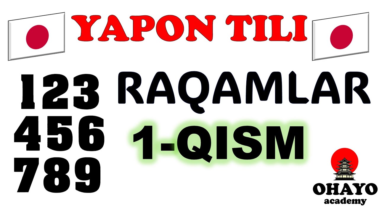 YAPON TILIDA RAQAMLAR 1-QISM | NUMBERS