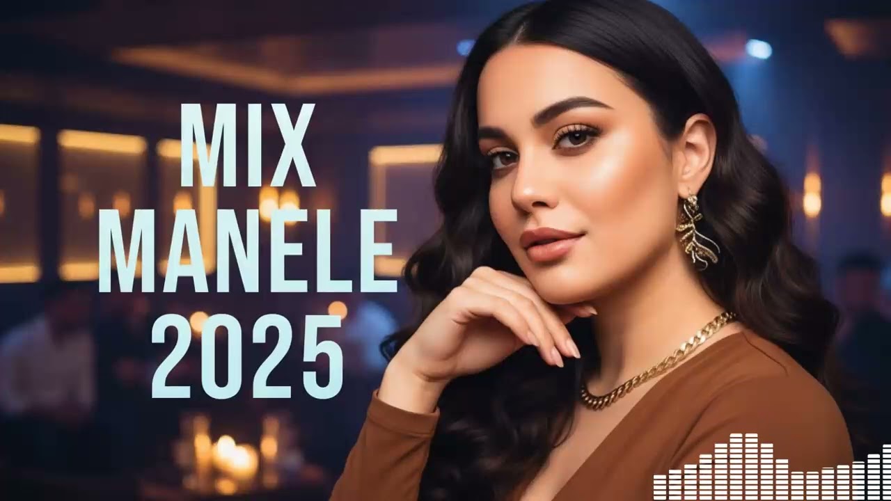 SUPER Manele 2025 💣 Cele Mai Tari Hituri & Cele Mai Ascultate Piese NOUĂ Manele Mix 🔥