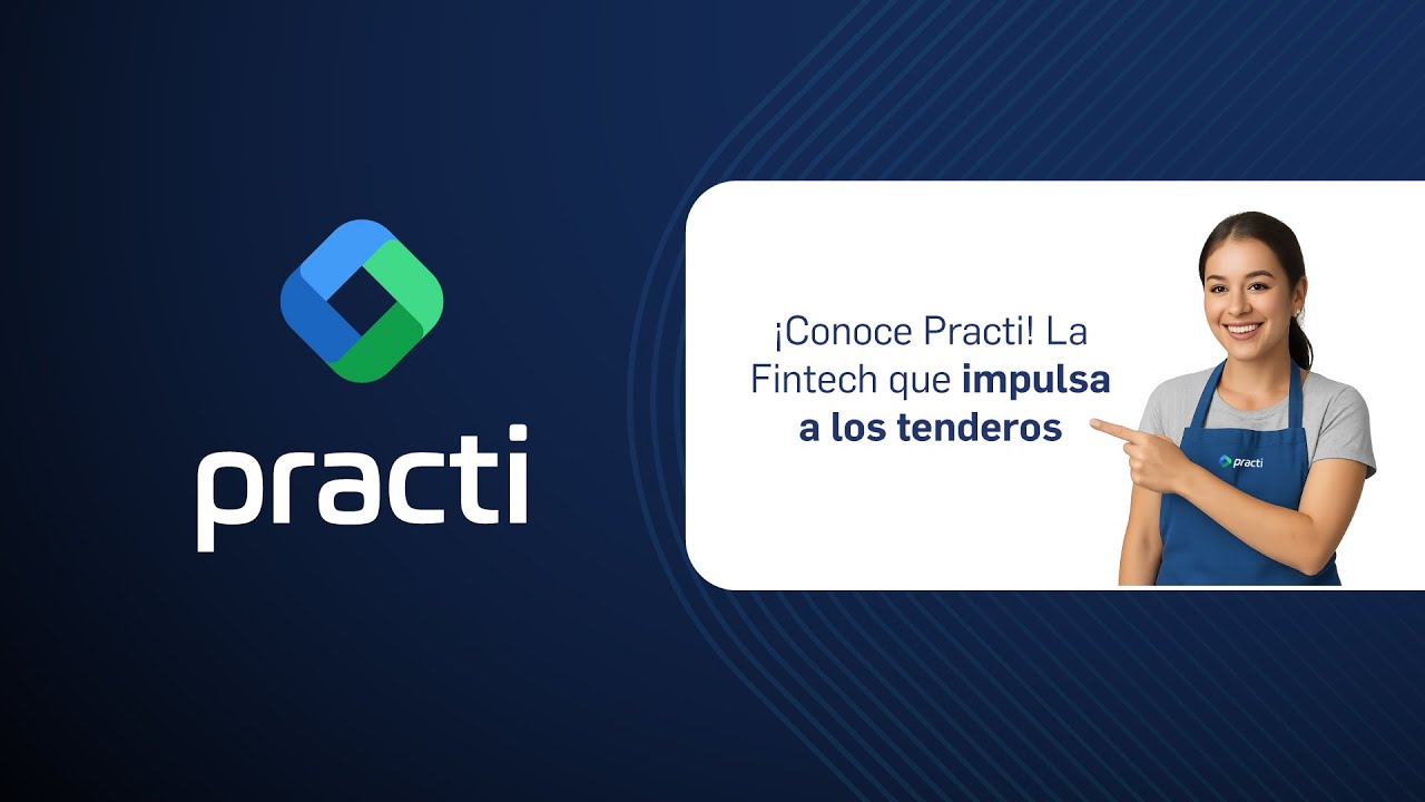 &iexcl;Conoce Practi! La Fintech que impulsa a los tenderos 🚀💰