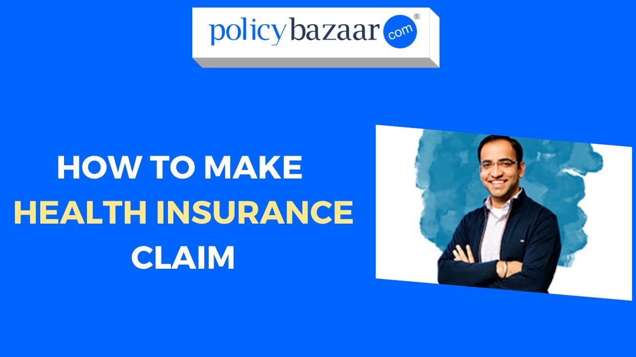 How to Claim Health Insurance in India: Step-by-Step Guide