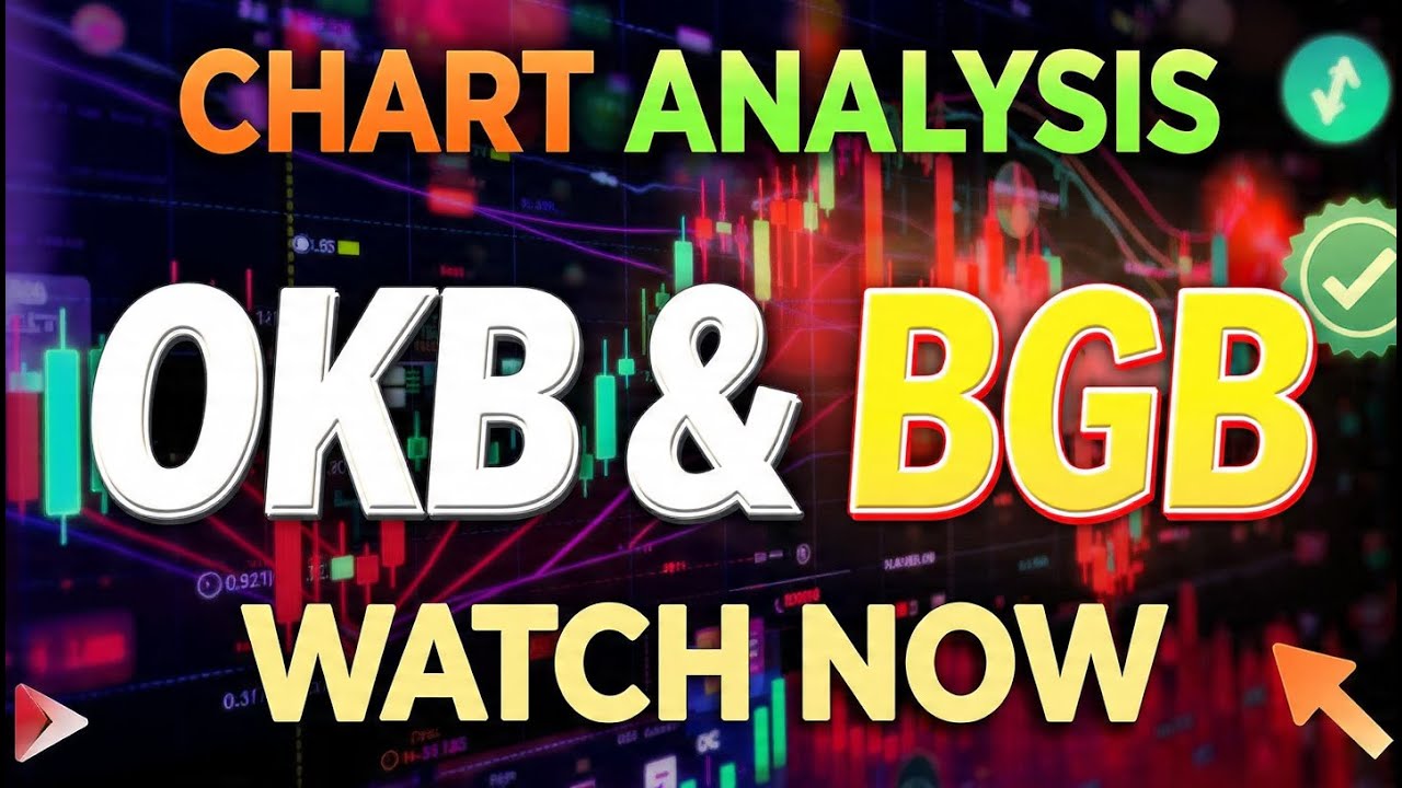 OKB & BGB &mdash; What the Charts Are Showing!