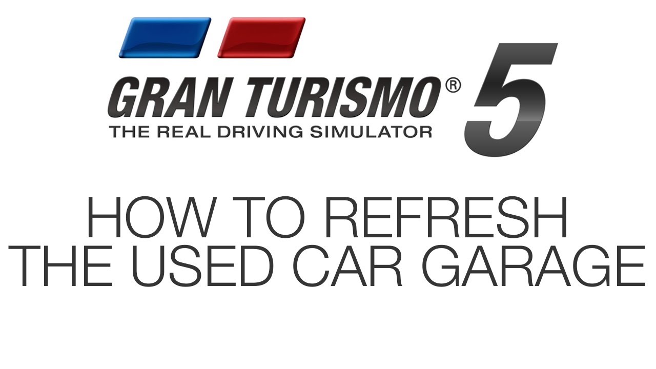 GT5 - How to refresh Used Car Garage