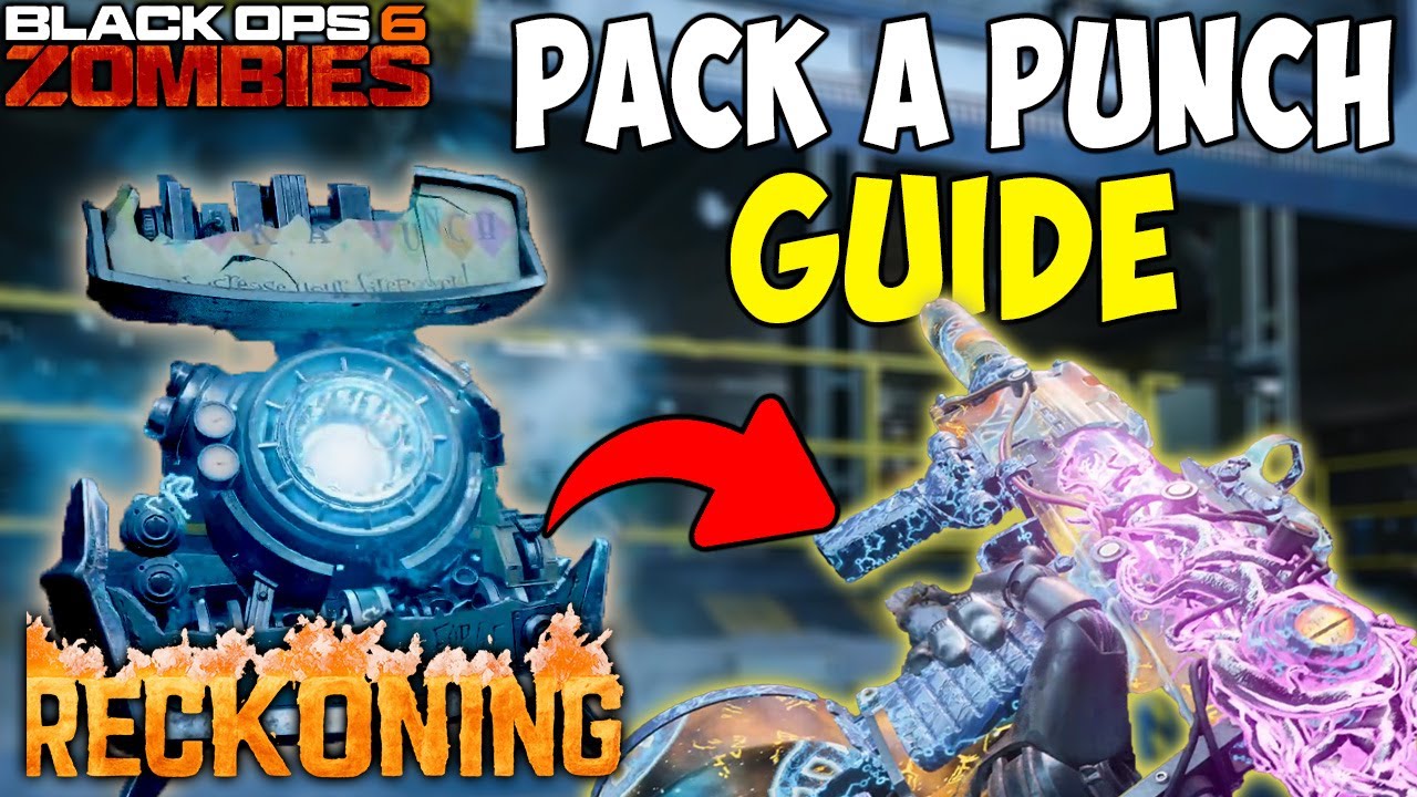 RECKONING Pack-a-Punch Guide &ndash; BLACK OPS 6 Zombies