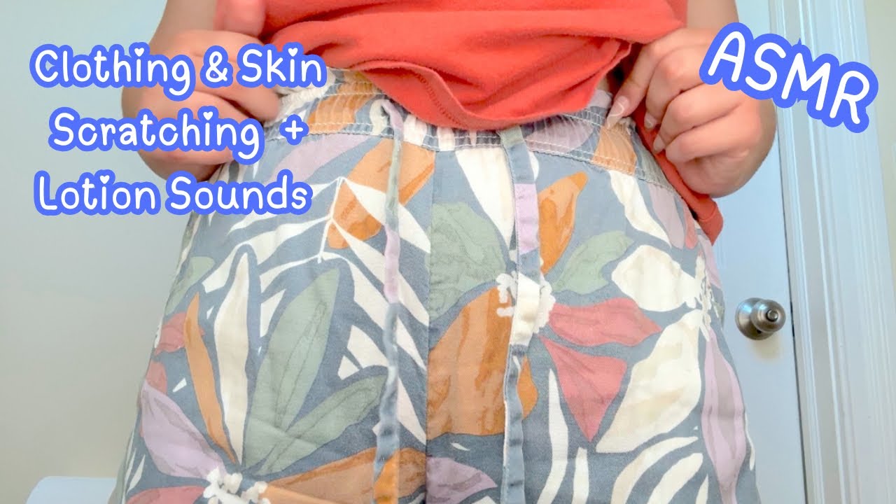 ASMR | No-Talking Fabric & Skin Scratching Sounds 👗