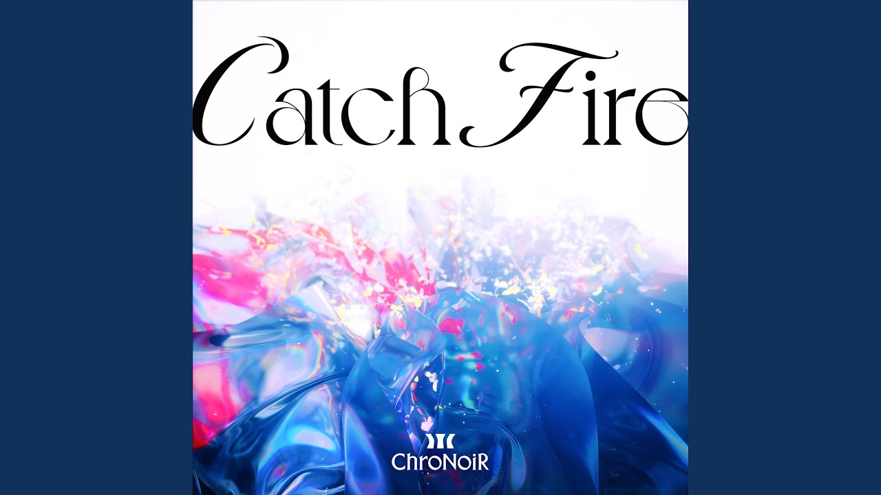 Catch Fire