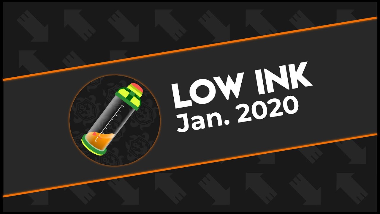 Low Ink January 2020