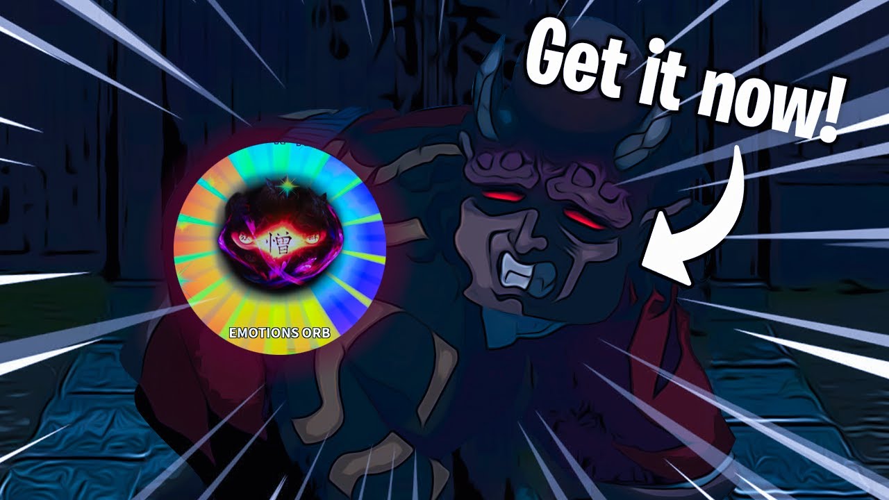 How to get Emotions Orb the 