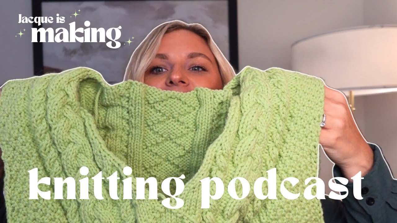 Lana Vest, Paul Sweater, and a NEW gauge swatch! // Ep. 05 #knittingpodcast