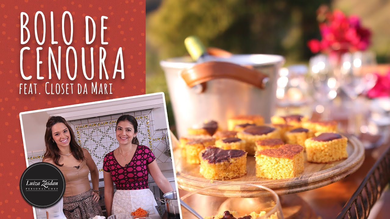 BOLO DE CENOURA feat. CLOSET DA MARI | LUIZA ZAIDAN