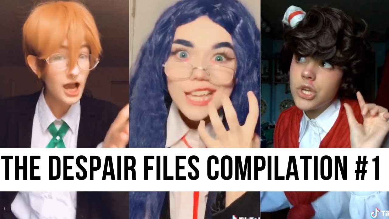 THE DESPAIR FILES - Danganronpa TikTok Compilation #1