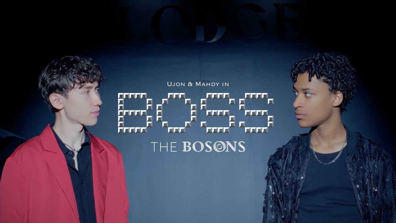 THE BOSONS — BOSS (Official Music Video)