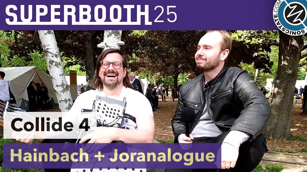 Hainbach + Joranalogue: Collide 4 - Superbooth 2025