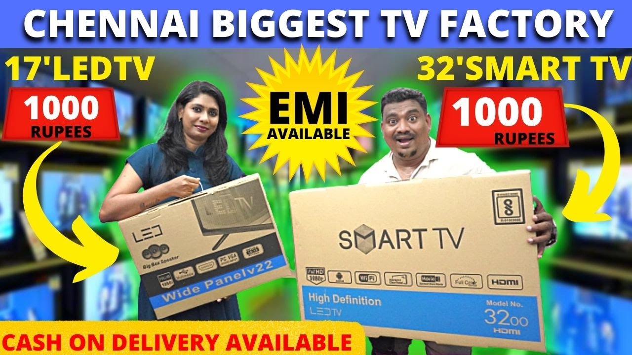 CHENNAI யின் மிரட்டலான TV FACTORY | All Type Smart Tv ,LEDTV,SmartTv,OLED TV Available in LowPrice