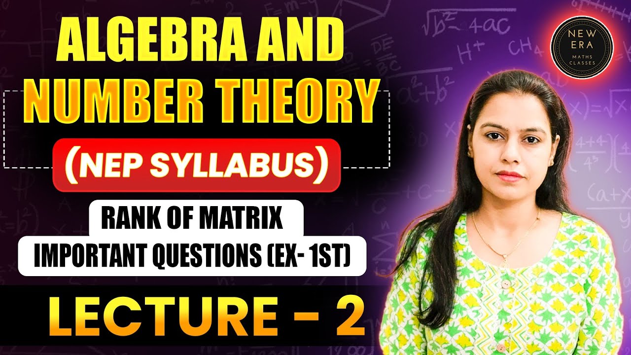 #02 | Rank of Matrix | Ex-1(examples - 6 to 9) | Maths Algebra & Number Theory (NEP) | ba/bsc year 1
