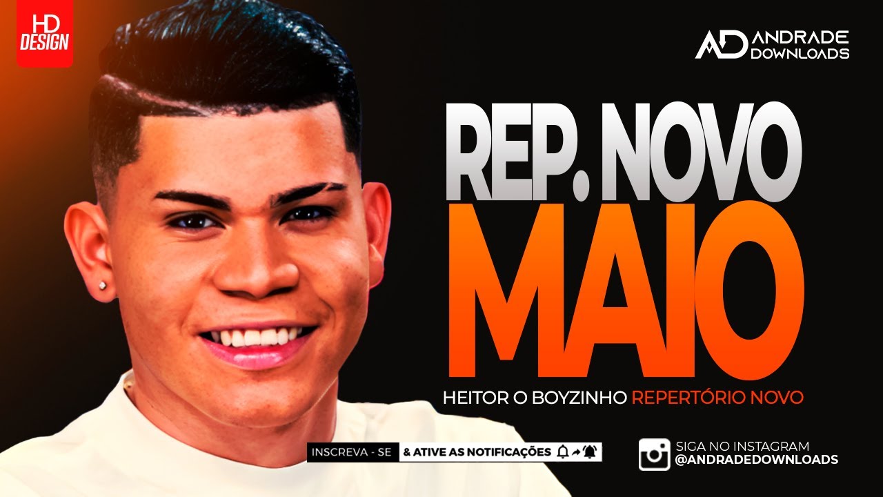 HEYTOR O BOYZINHO - CD MAIO 2025 ( MÚSICAS NOVAS ) - @AndradeDownloads​