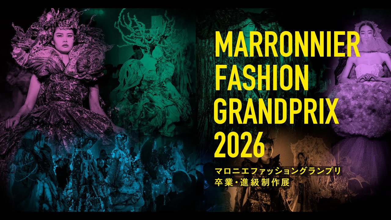 MARRONNIER FASHION GRANDPRIX 2026 2nd SHOW