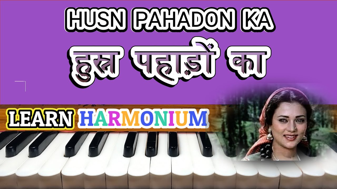 HUSN PAHADON KA | HARMONIUM LESSON | BOLLYWOOD SONGS | LEARN MUSIC WITH NOTATIONS