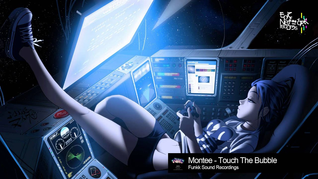 Montee - Touch The Bubble