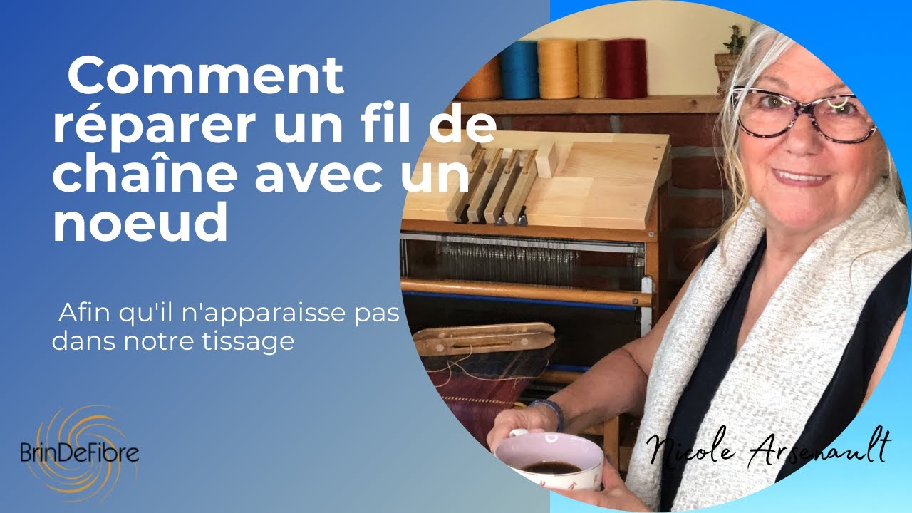 Comment réparer un fil de chaîne avec un noeud, en tissage