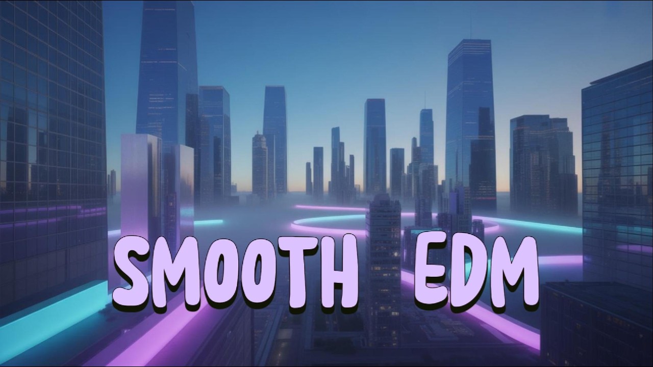 Smooth Flow – Deep House & Modern EDM for Focus and Relaxed Energy