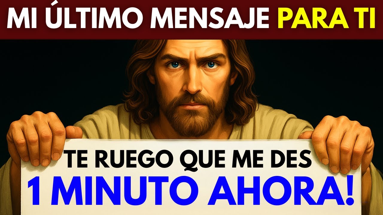 DIOS DICE: ESCUCHA MI ÚLTIMO MENSAJE DE 3 MINUTOS AHORA 👆 POR FAVOR NO ME IGNORES