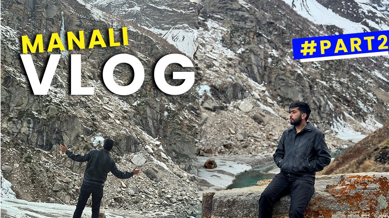 Manali explore and fun 🤪