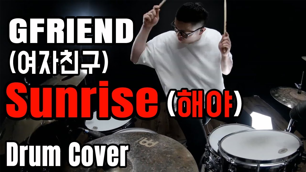 GFRIEND (여자친구) - Sunrise (해야)│(드럼 커버) Drum Cover by JYK