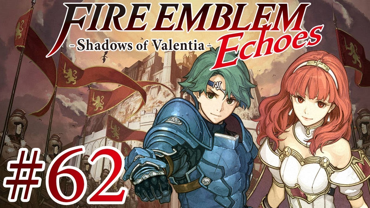 FIRE EMBLEM ECHOES: SHADOWS OF VALENTIA [#62] - Akt IV: Ein Kampf zum Vergessen | Let's Play
